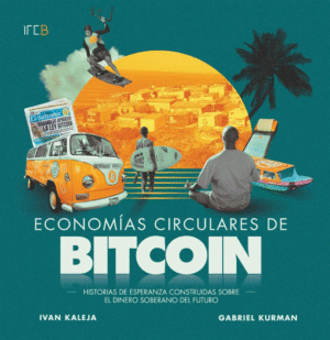 Economías Circulares De Bitcoin - Imagen 2